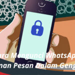 Cara Mengunci WhatsApp Keamanan Pesan Dalam Genggaman