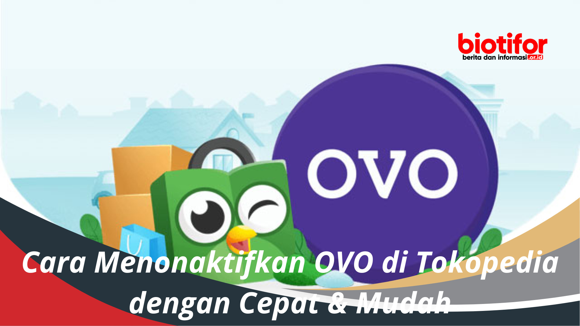 Cara Menonaktifkan OVO di Tokopedia dengan Cepat & Mudah