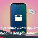 Cara Menyembunyikan Aplikasi di HP Xiaomi dengan Aman