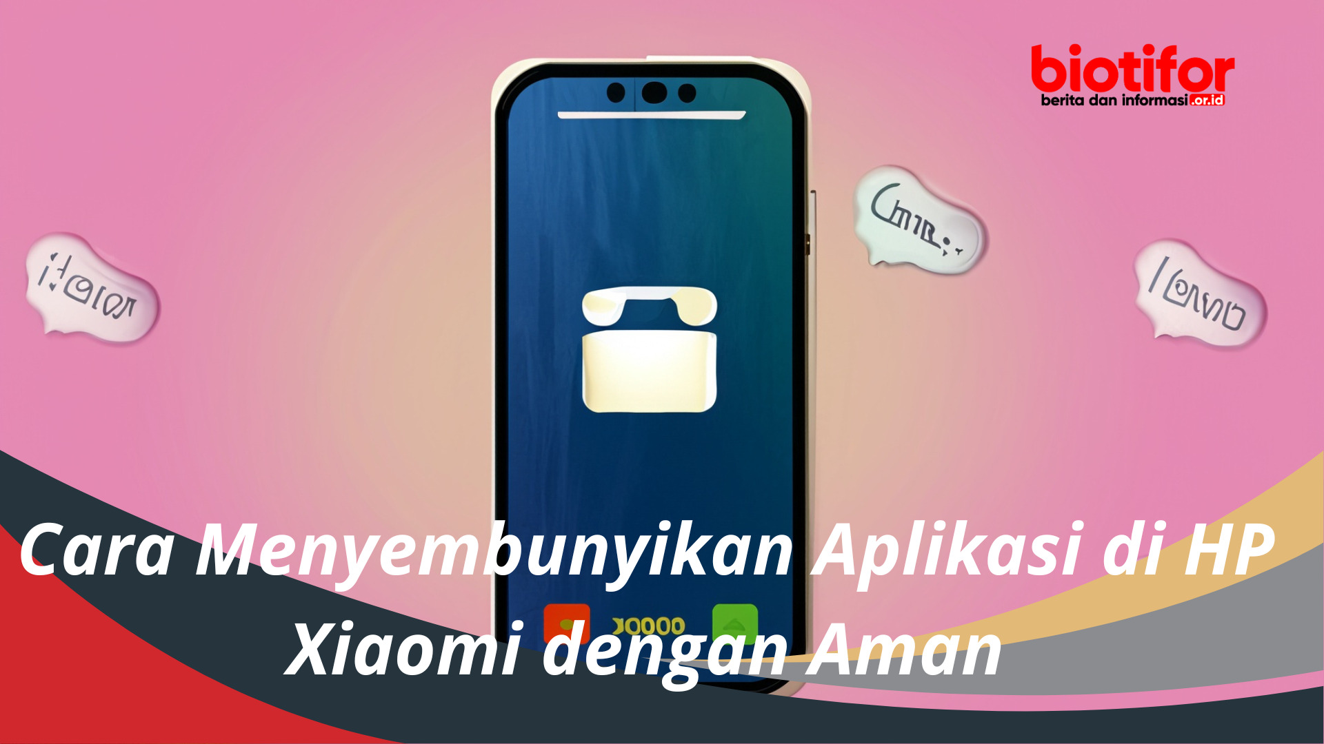 Cara Menyembunyikan Aplikasi di HP Xiaomi dengan Aman