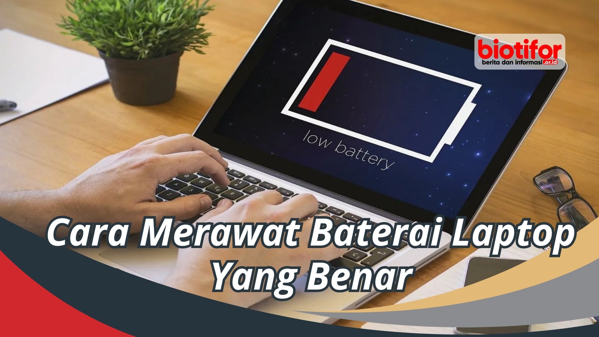 Cara Merawat Baterai Laptop Yang Benar