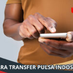 Cara Transfer Pulsa Indosat