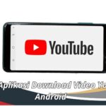 Daftar Aplikasi Download Video YouTube Android