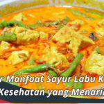 Daftar Manfaat Sayur Labu Kuning: Kesehatan yang Menarik