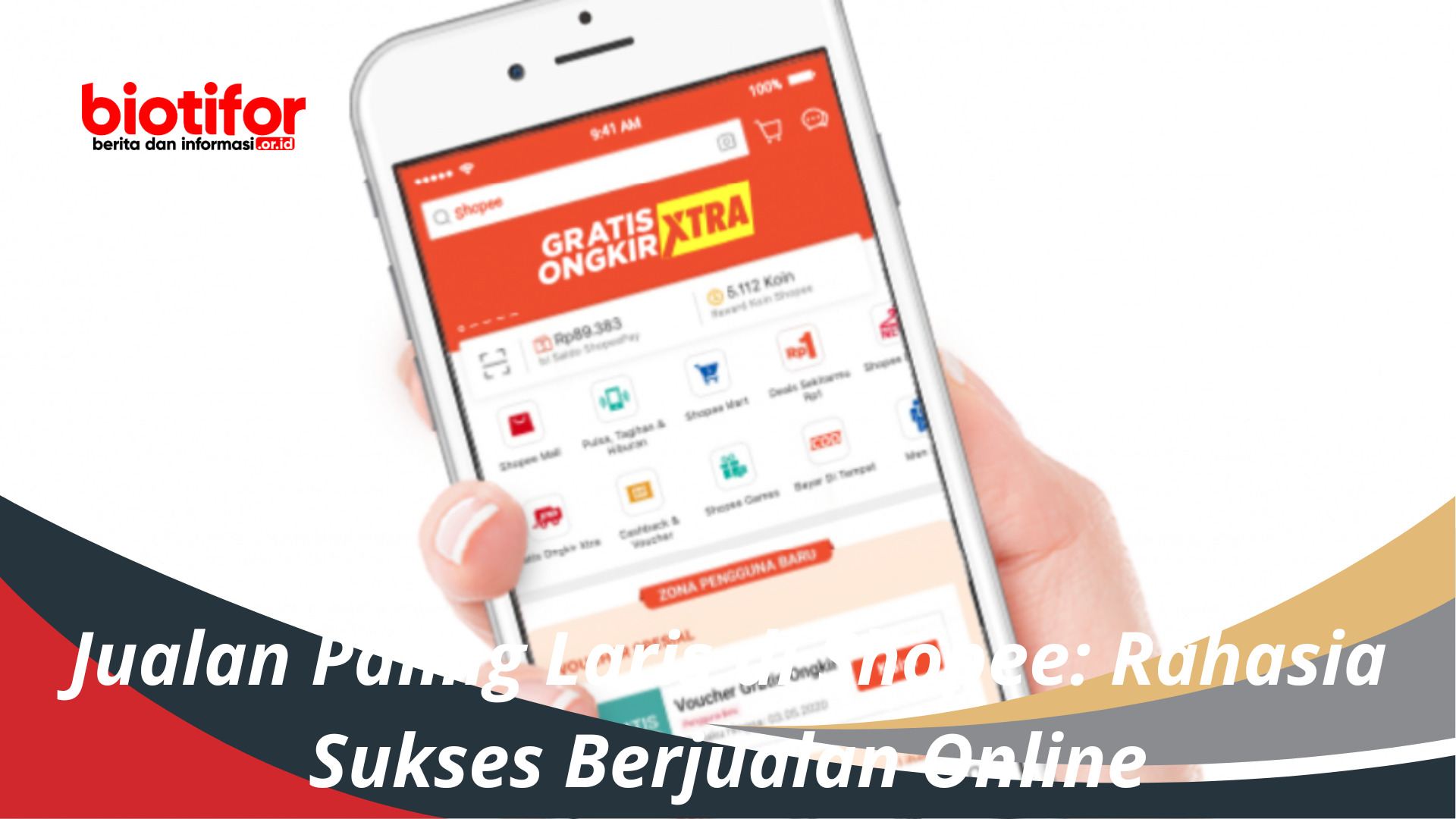 Jualan Paling Laris di Shopee: Rahasia Sukses Berjualan Online