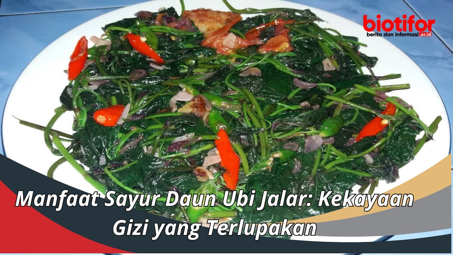 Manfaat Sayur Daun Ubi Jalar: Kekayaan Gizi yang Terlupakan