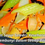 Manfaat Sayur Seledri: Kesehatan yang Tersembunyi dalam Setiap Batang