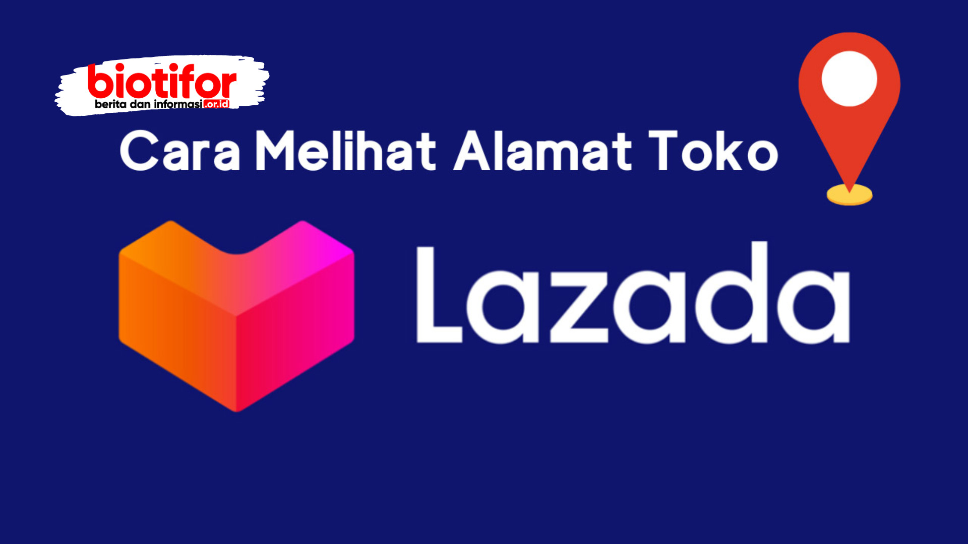 Mengapa Perlu Mengetahui Alamat Toko di Lazada