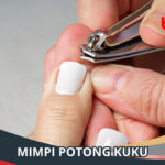 Mimpi Potong Kuku