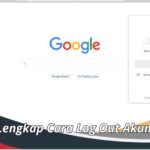 Panduan Lengkap Cara Log Out Akun Google