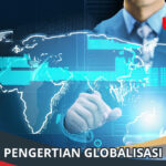 Pengertian Globalisasi