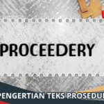 Pengertian Teks Prosedur