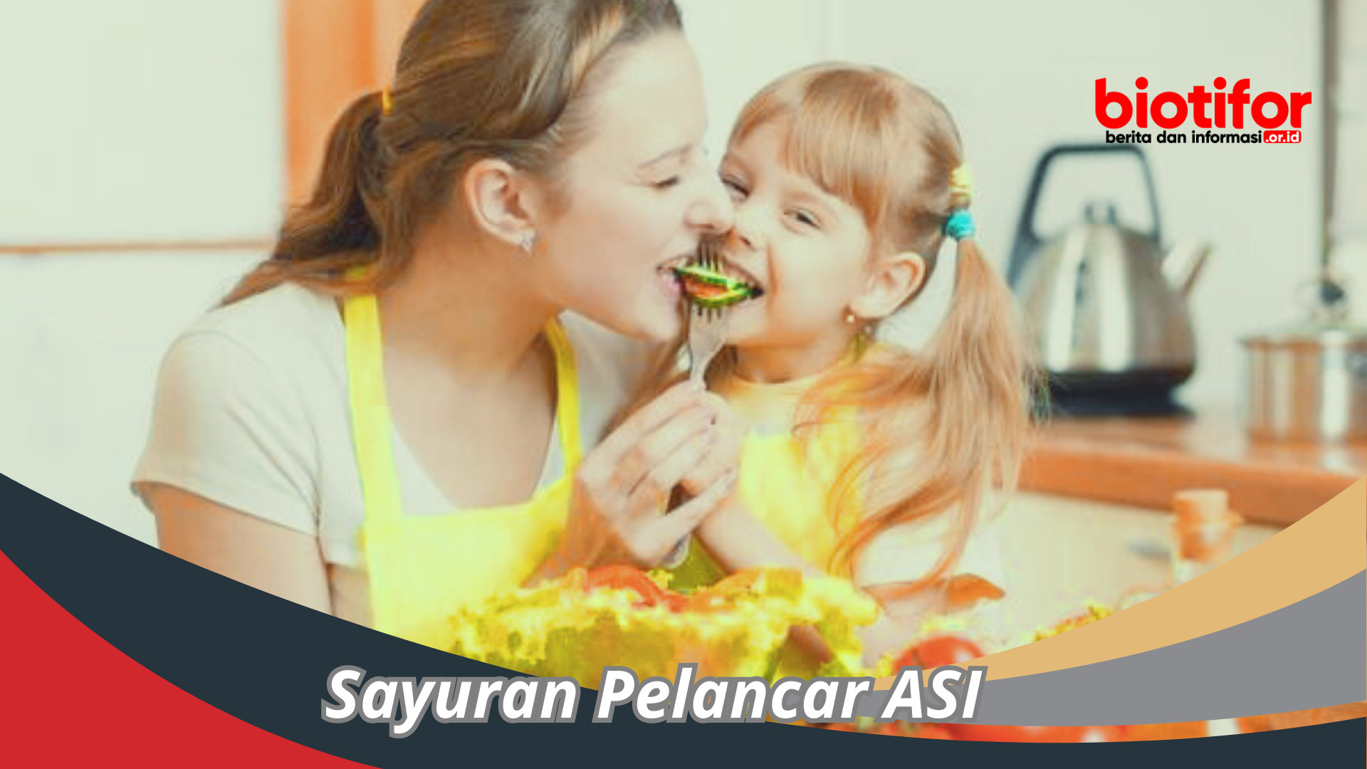 Sayuran Pelancar ASI