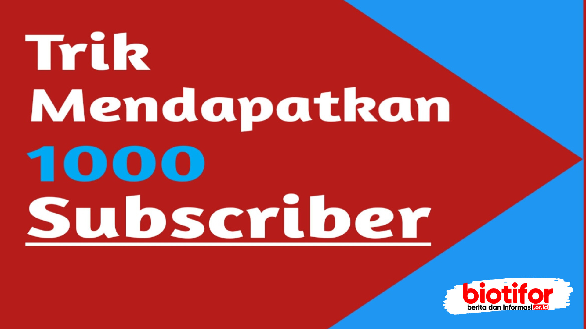 Cara Mendapatkan 1000 Subscriber Gratis