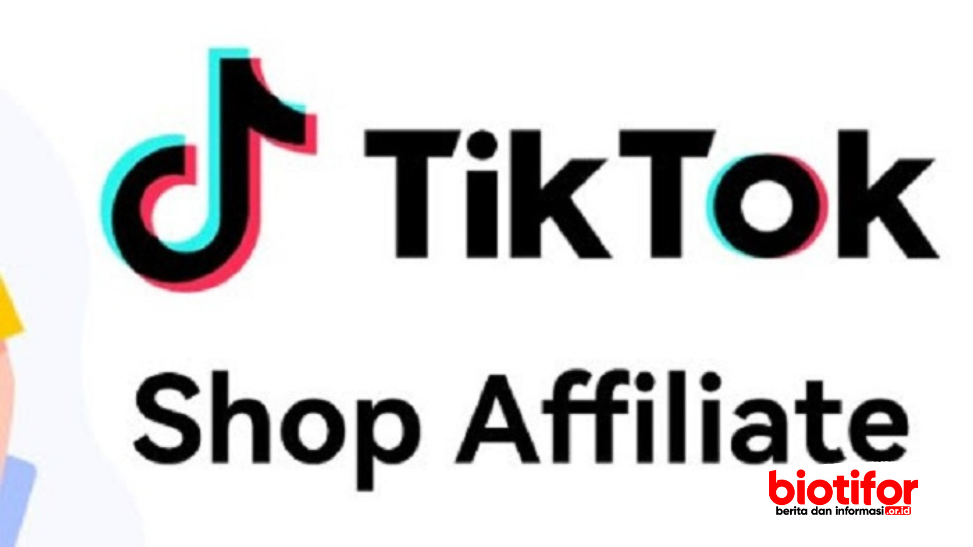 Cara Daftar TikTok Affiliate