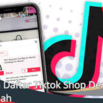 cara daftar tiktok shop