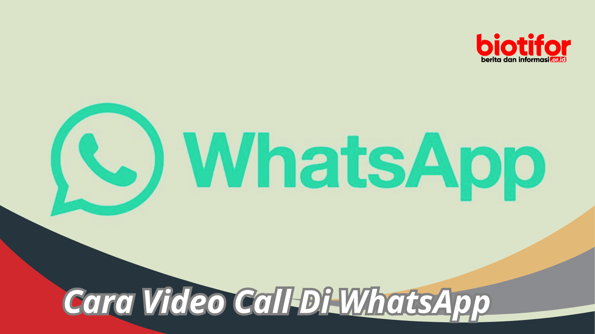 Cara Video Call Di WhatsApp