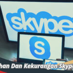 Kelebihan Dan Kekurangan Skype