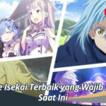 10 Anime Isekai Terbaik yang Wajib Ditonton Saat Ini