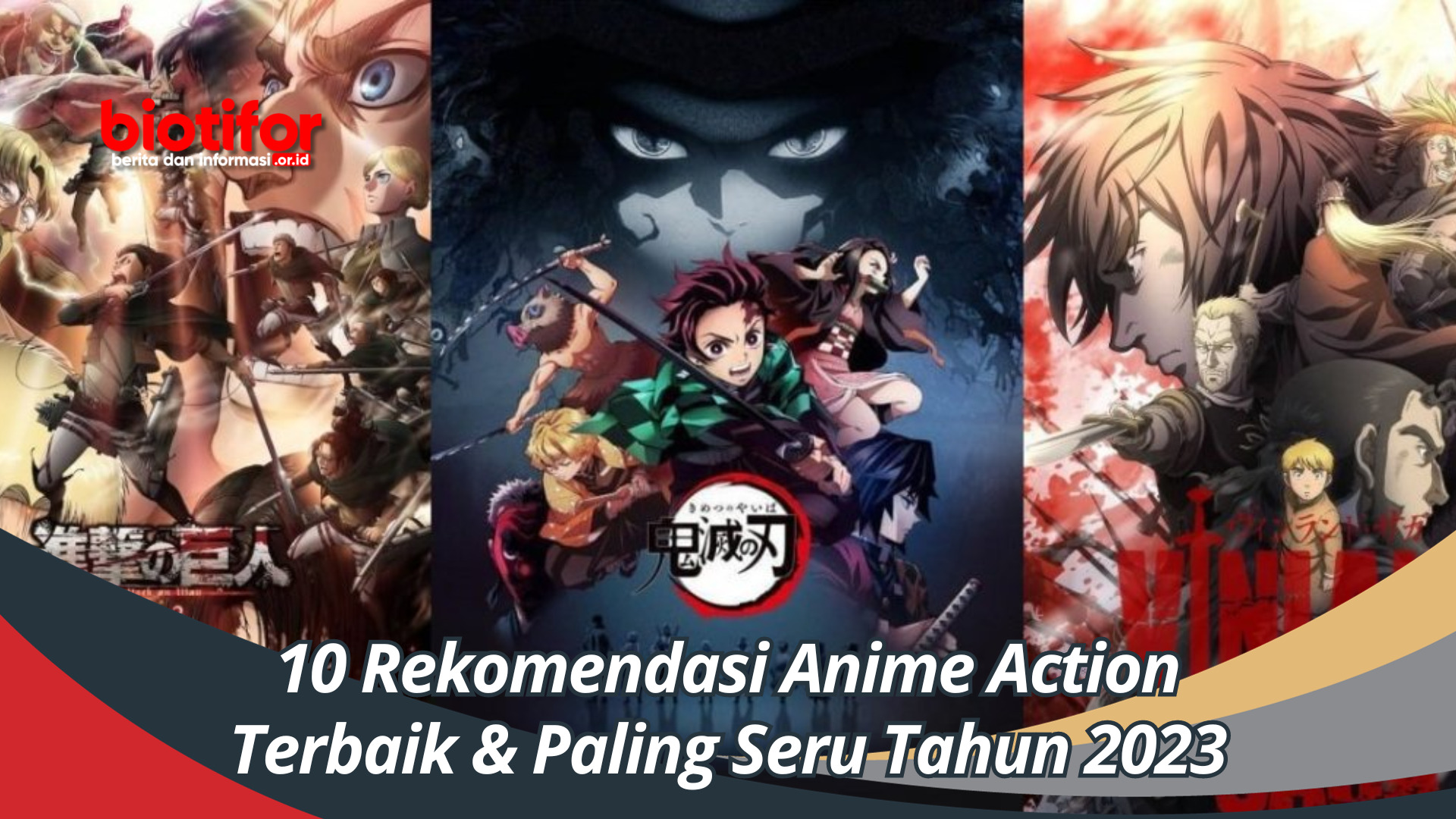 10 Rekomendasi Anime Action Terbaik & Paling Seru Tahun 2023