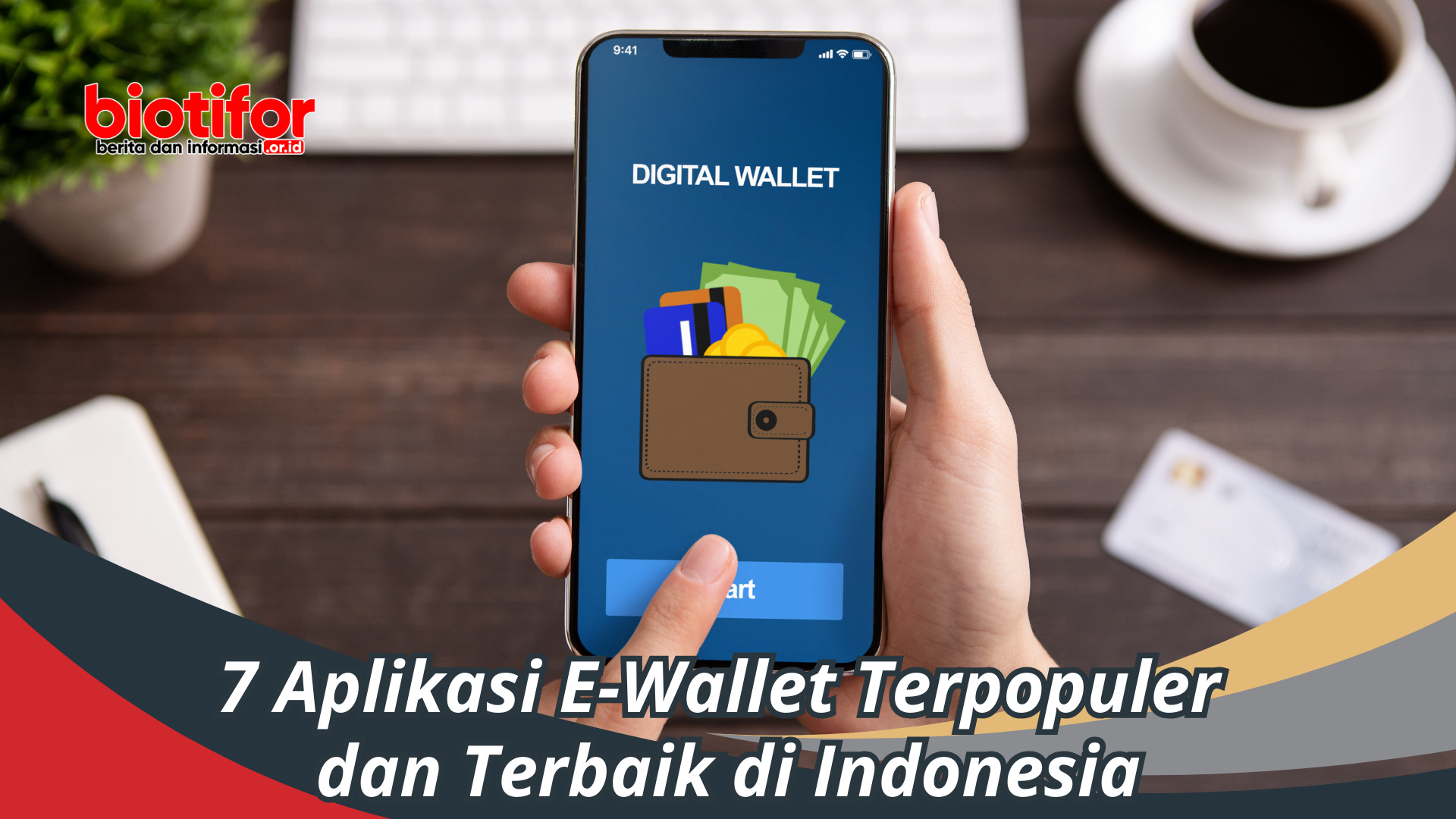 7 Aplikasi E-Wallet Terpopuler dan Terbaik di Indonesia