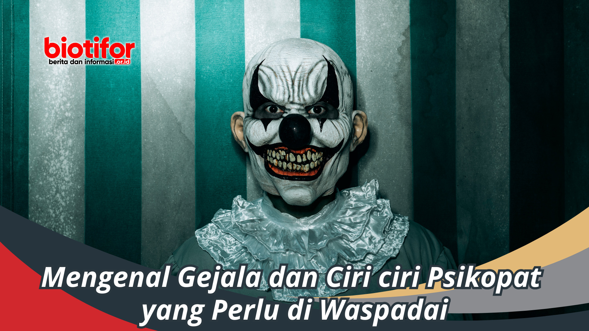 Mengenal Gejala dan Ciri ciri Psikopat yang Perlu di Waspadai