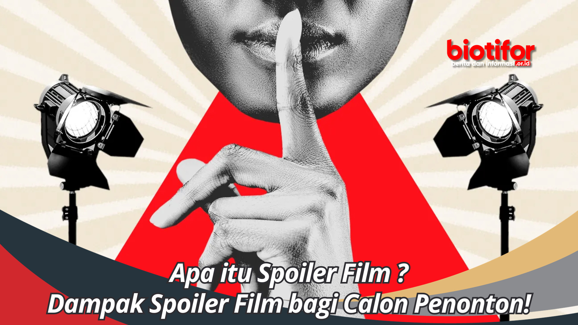 Apa itu Spoiler Film & Dampak Spoiler Film bagi Calon Penonton!