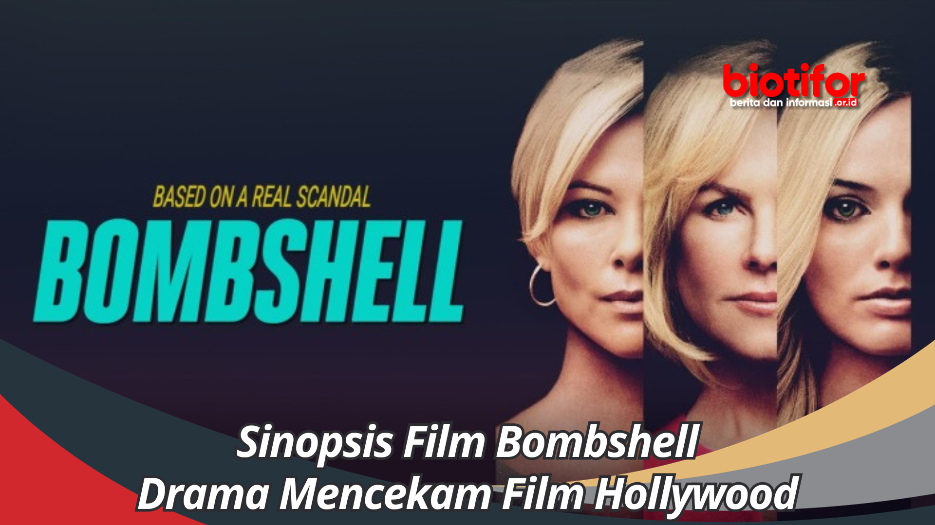 Sinopsis Film Bombshell
