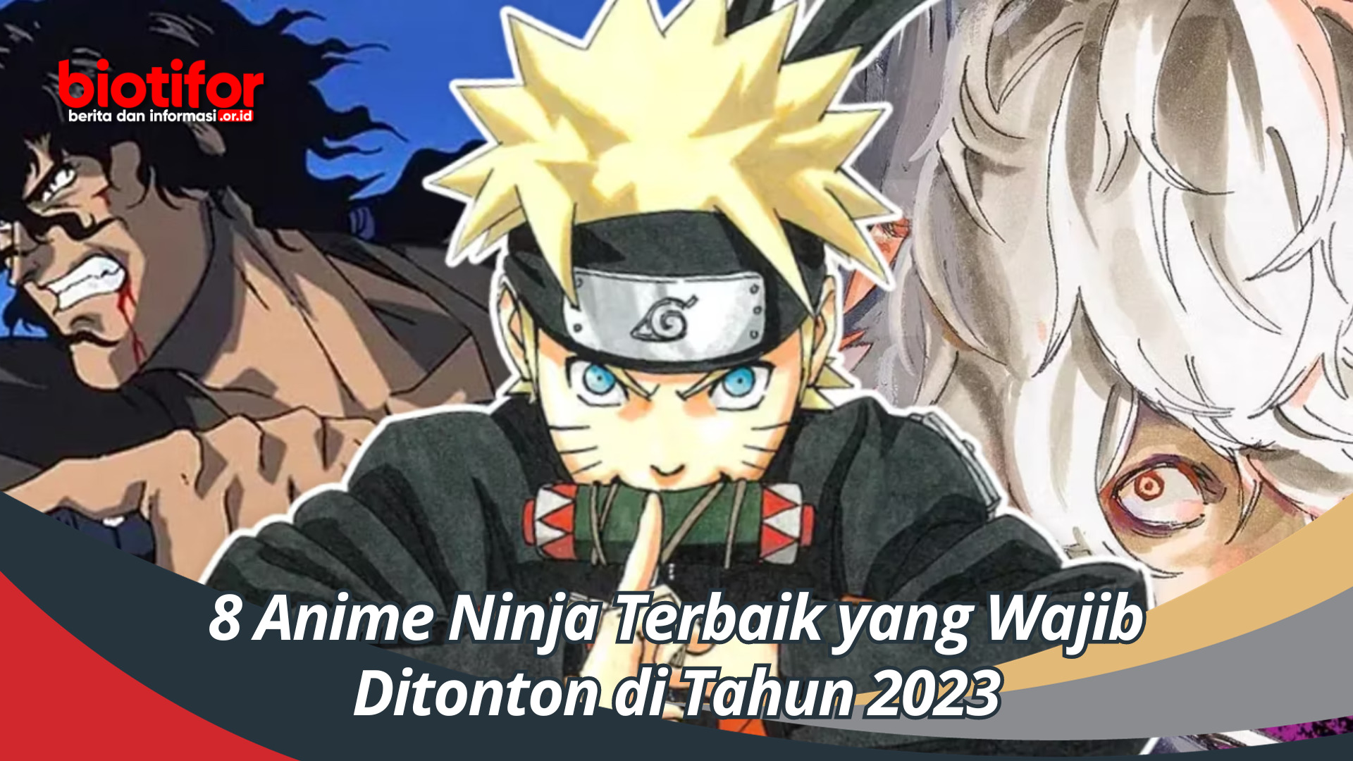 8 Anime Ninja Terbaik yang Wajib Ditonton di Tahun 2023