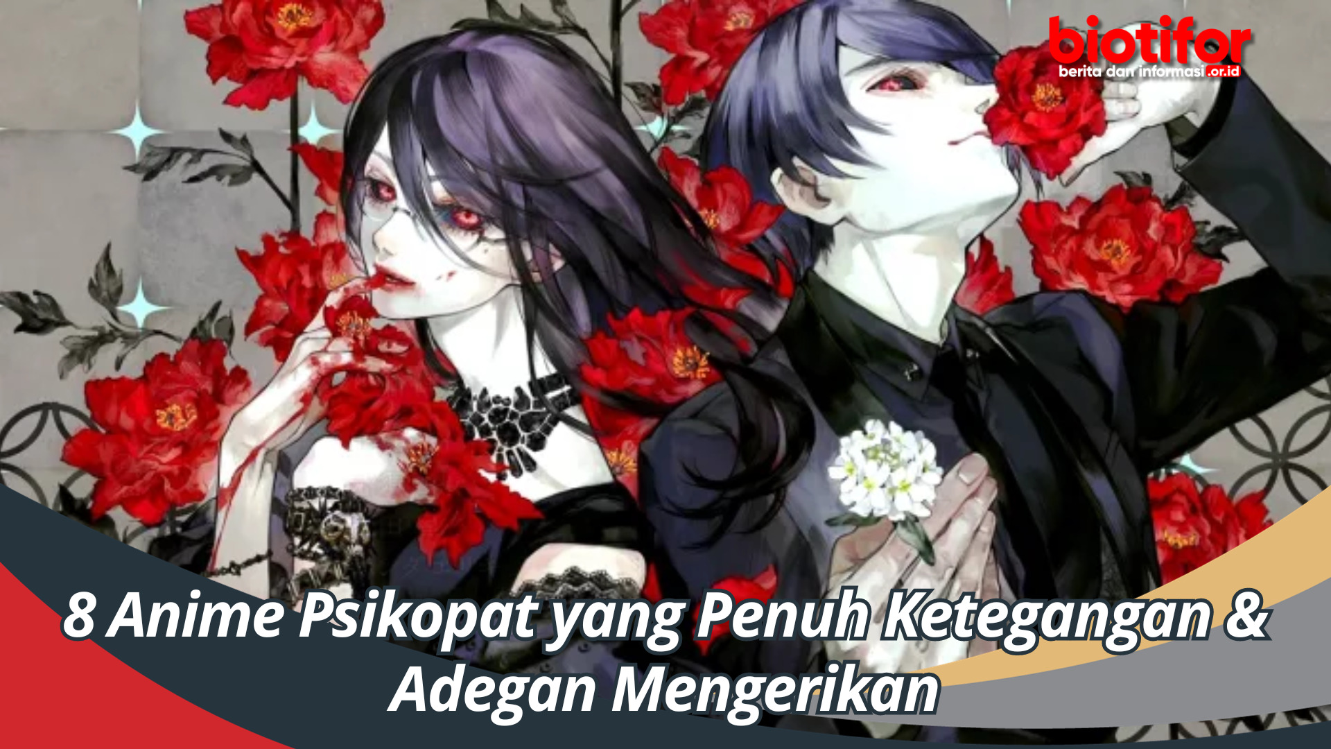 8 Anime Psikopat yang Penuh Ketegangan & Adegan Mengerikan