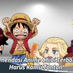 9 Rekomendasi Anime Chibi Terbaik yang Harus Kamu Tonton!