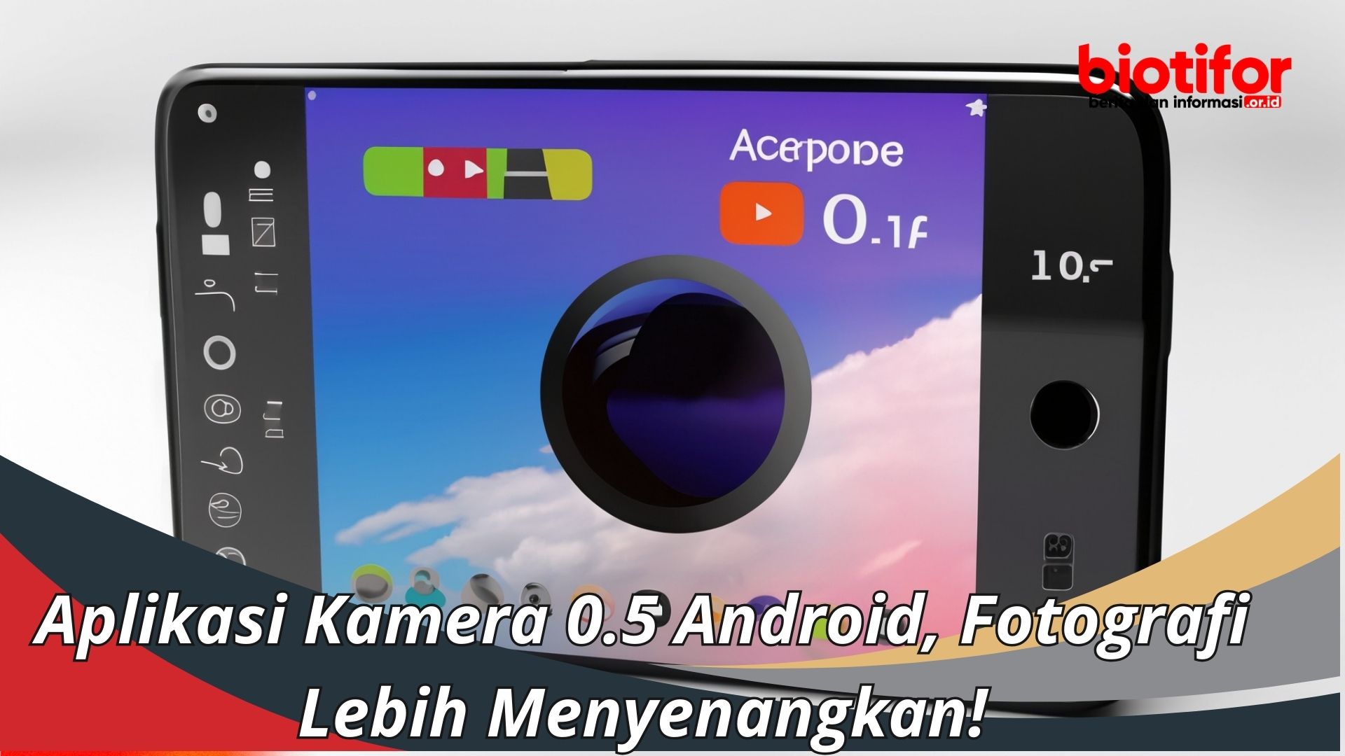 Aplikasi Kamera 0.5 Android, Fotografi Lebih Menyenangkan!