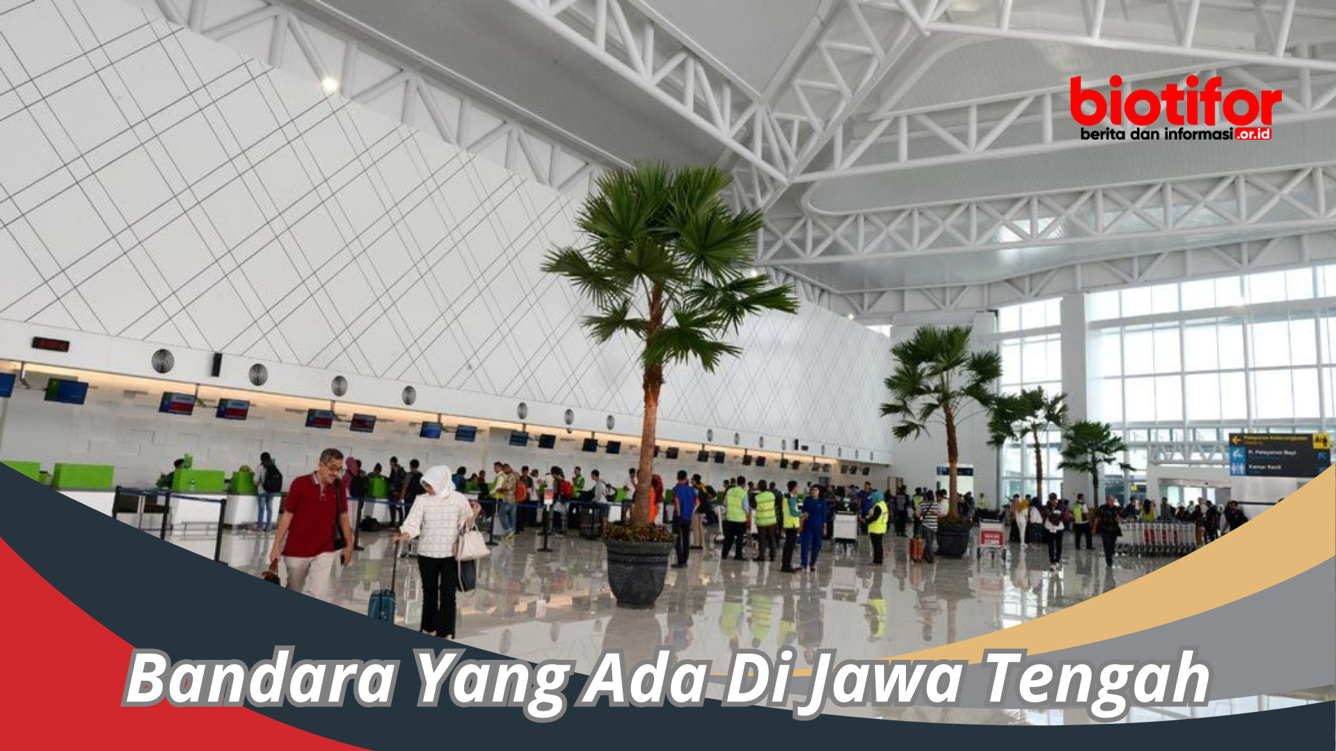 Bandara Yang Ada Di Jawa Tengah