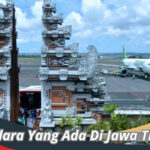 Bandara Yang Ada Di Jawa Timur