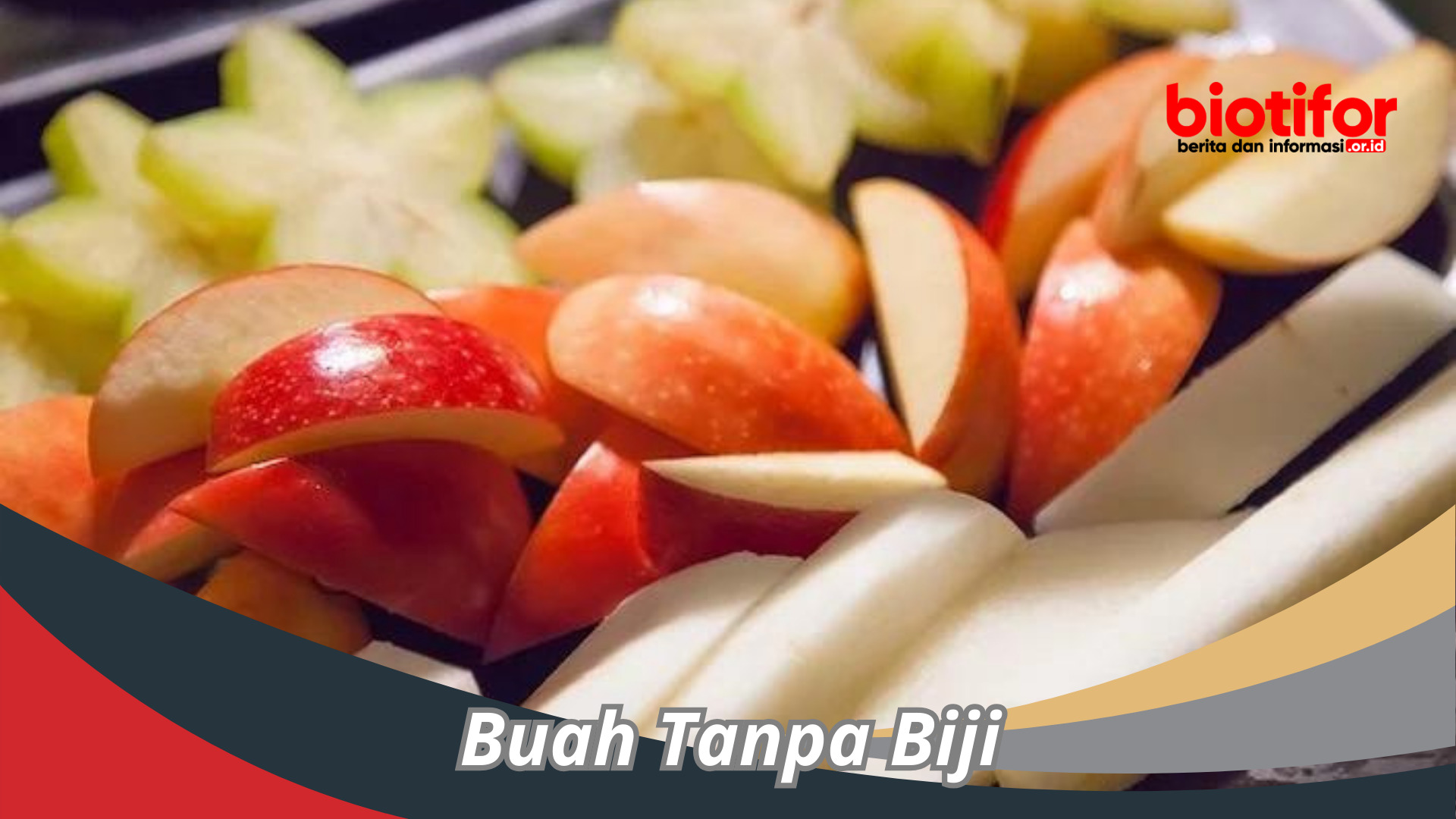 Buah Tanpa Biji
