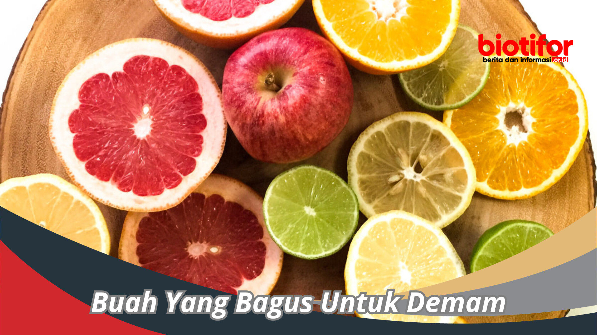 Buah Yang Bagus Untuk Demam