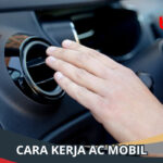 Cara Kerja AC Mobil