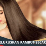 Cara Meluruskan Rambut Secara Alami