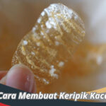 Cara Membuat Keripik Kaca