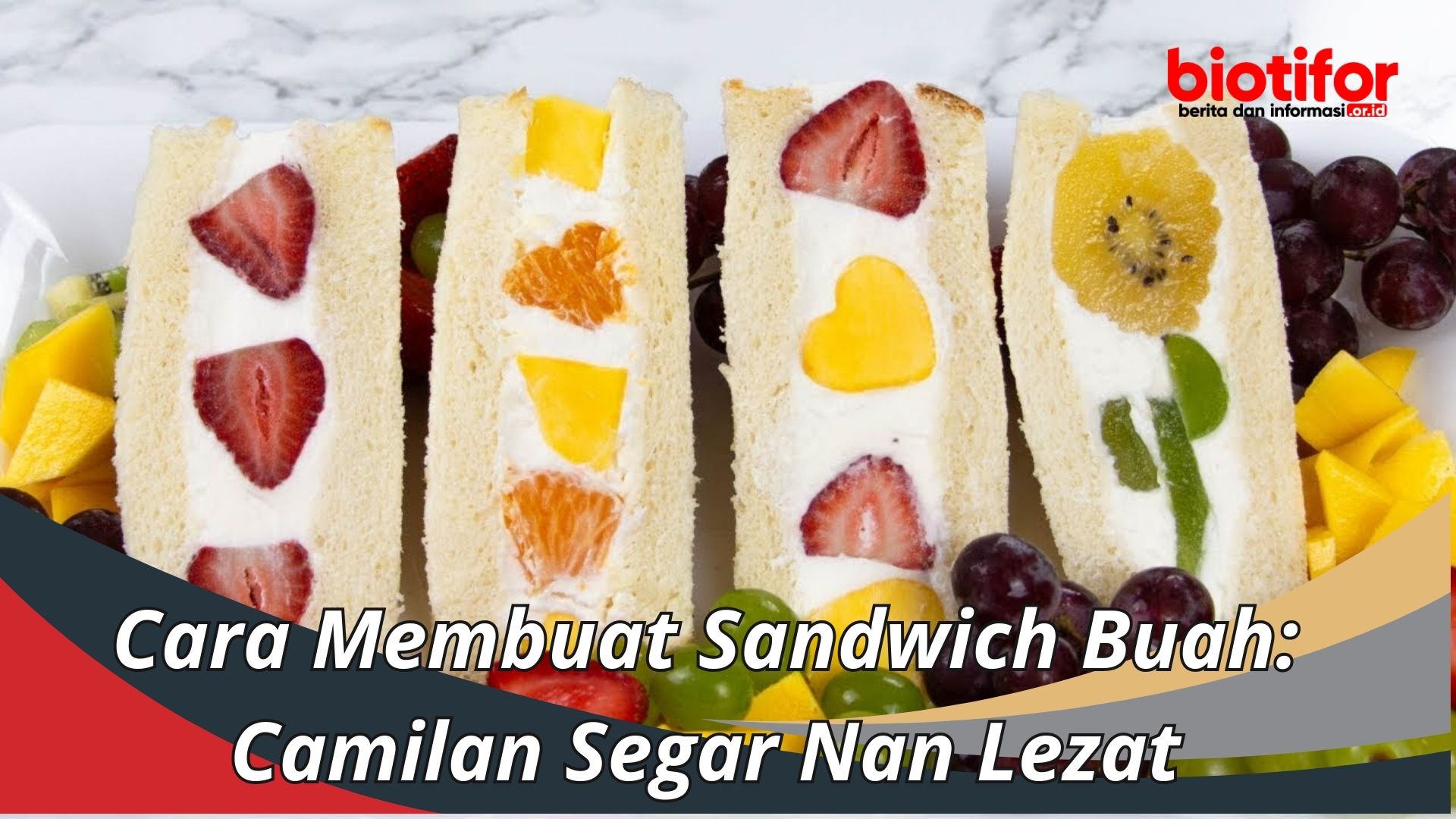 Cara Membuat Sandwich Buah: Camilan Segar Nan Lezat
