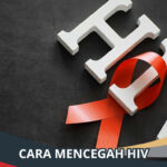 Cara Mencegah HIV