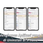 Cara Menghapus Aplikasi yang Sudah di Uninstall di iPhone