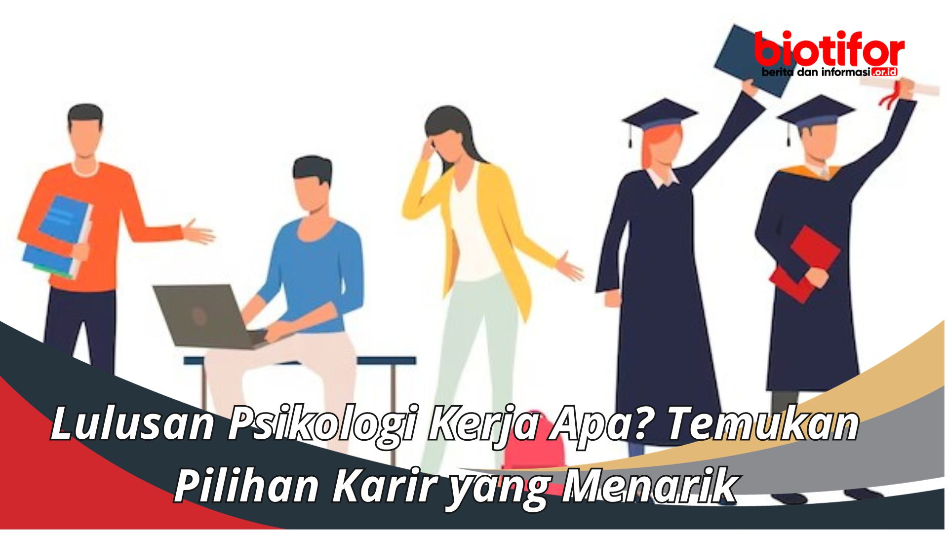 Lulusan Psikologi Kerja Apa? Temukan Pilihan Karir yang Menarik