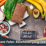 Manfaat Asam Folat: Kesehatan yang Tak Terduga