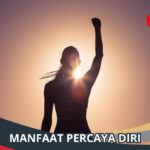 Manfaat Percaya Diri