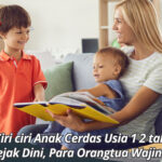 Ciri ciri Anak Cerdas Usia 1 2 tahun