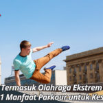 Manfaat Parkour untuk Kesehatan