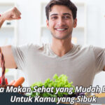 Tips Pola Makan Sehat