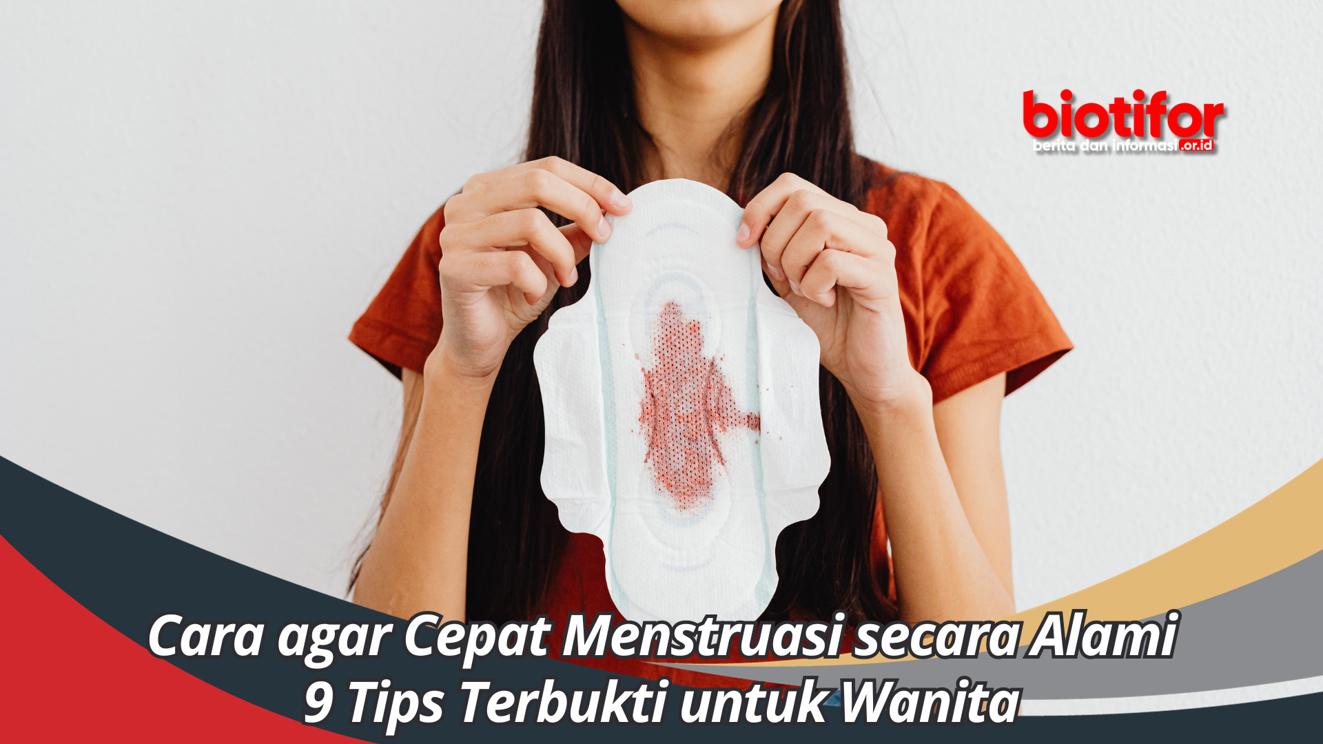 Cara agar Cepat Menstruasi secara Alami: 9 Tips Terbukti untuk Wanita