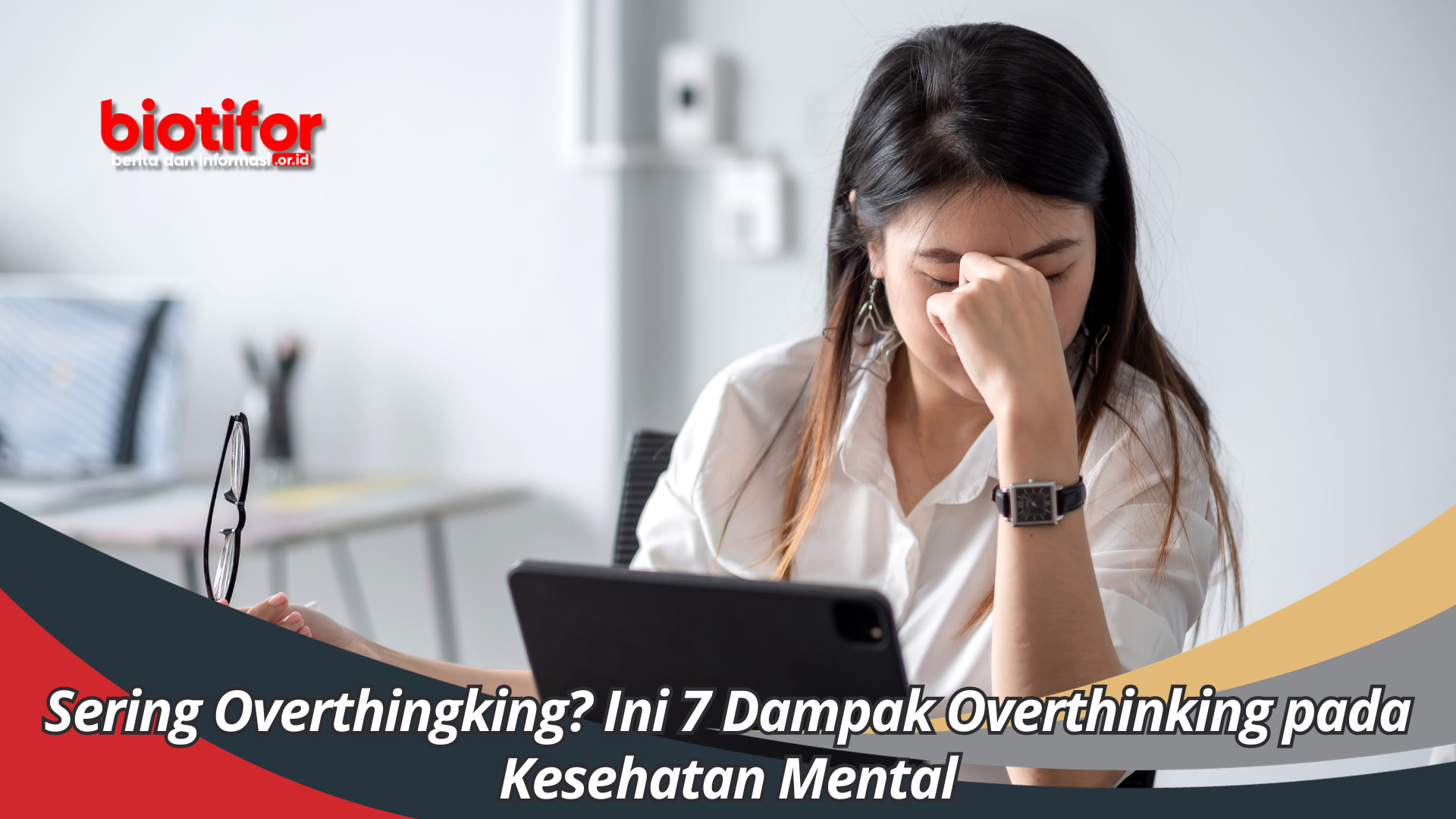 Sering Overthingking? Ini 7 Dampak Overthinking pada Kesehatan Mental